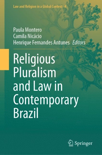 Henrique Fernandes Antunes, Camila Nicacio, Paula Montero - Religious Pluralism and Law in Contemporary Brazil, E-bok