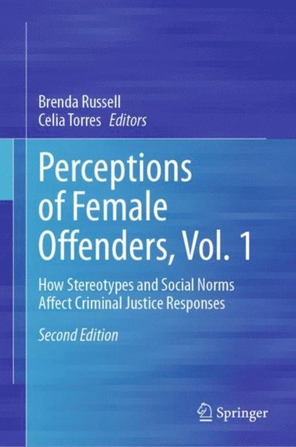 Celia Torres, Brenda Russell - Perceptions of Female Offenders, Vol. 1, E-bok