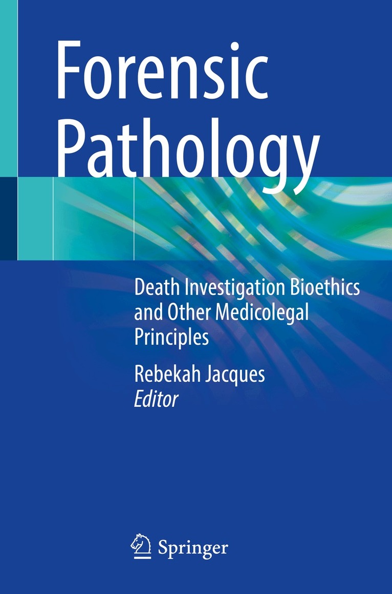 Rebekah Jacques - Forensic Pathology, Häftad