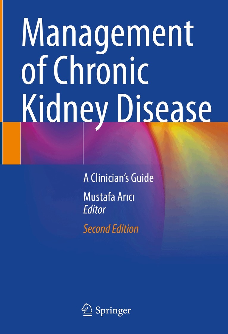 Mustafa Arıcı - Management of Chronic Kidney Disease, Inbunden