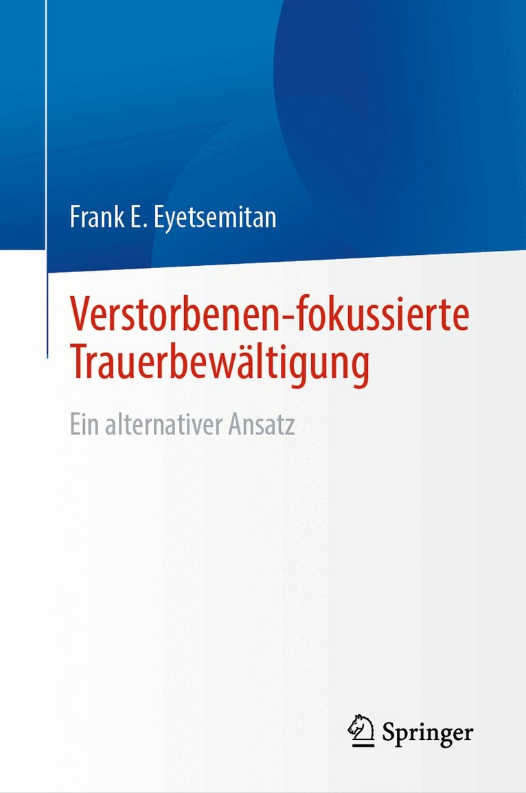 Verstorbenen-fokussierte Trauerbewältigung