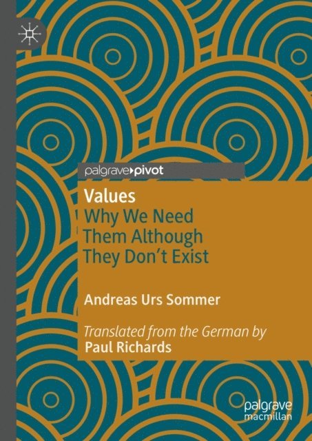 Andreas Urs Sommer - Values, E-bok