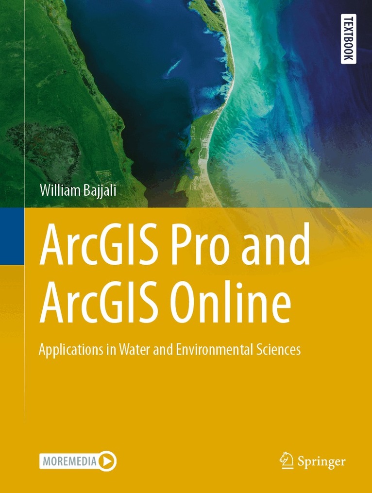 William Bajjali - ArcGIS Pro and ArcGIS Online, Inbunden
