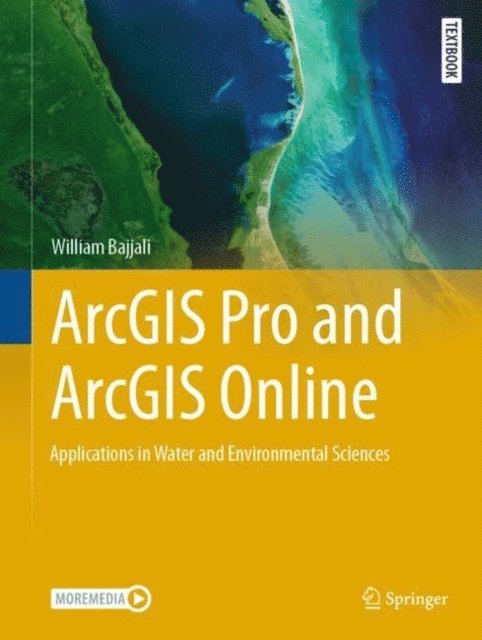 William Bajjali - ArcGIS Pro and ArcGIS Online, E-bok