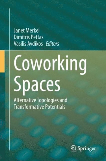 Vasilis Avdikos, Dimitris Pettas, Janet Merkel - Coworking Spaces, E-bok