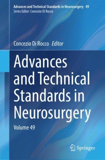 Concezio Di Rocco - Advances and Technical Standards in Neurosurgery, E-bok