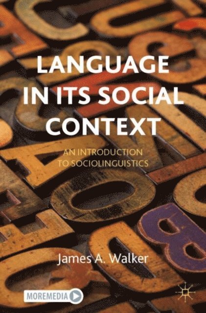 James A. Walker - Language in its Social Context, E-bok