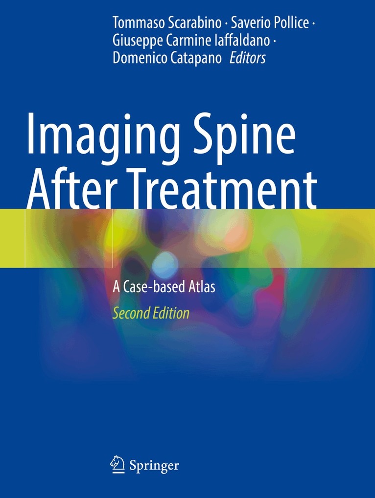 Tommaso Scarabino, Saverio Pollice, Giuseppe Carmine Iaffaldano, Domenico Catapano - Imaging Spine After Treatment, Häftad