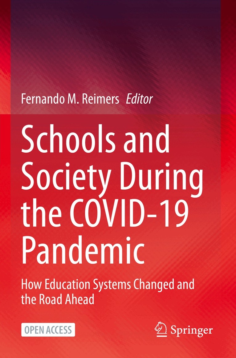 Fernando M. Reimers - Schools and Society During the COVID-19 Pandemic, Häftad