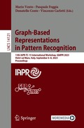 Graph-Based Representations in Pattern Recognition