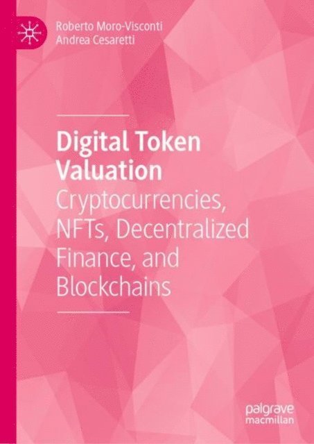 Andrea Cesaretti, Roberto Moro-Visconti - Digital Token Valuation, E-bok