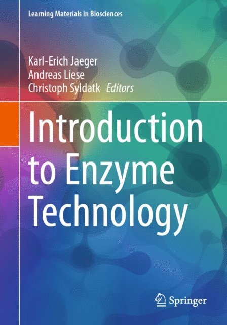 Christoph Syldatk, Andreas Liese, Karl-Erich Jaeger - Introduction to Enzyme Technology, E-bok