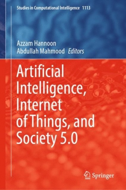 Abdullah Mahmood, Azzam Hannoon - Artificial Intelligence, Internet of Things, and Society 5.0, E-bok