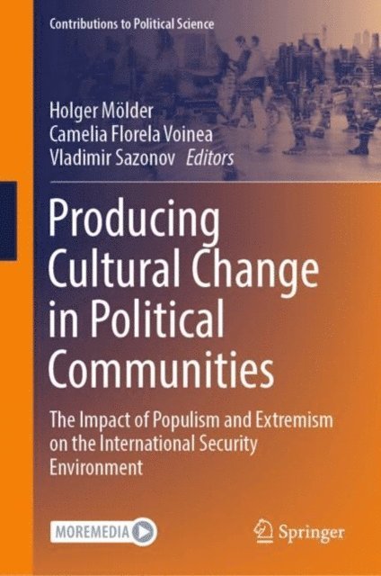 Vladimir Sazonov, Camelia Florela Voinea, Holger Molder - Producing Cultural Change in Political Communities, E-bok
