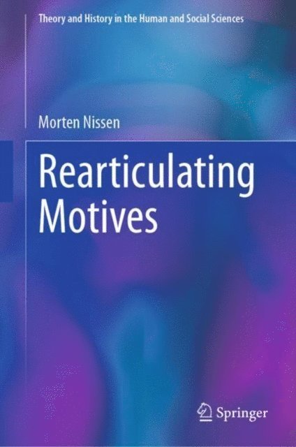 Morten Nissen - Rearticulating Motives, E-bok