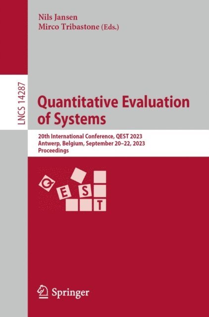 Mirco Tribastone, Nils Jansen - Quantitative Evaluation of Systems, E-bok