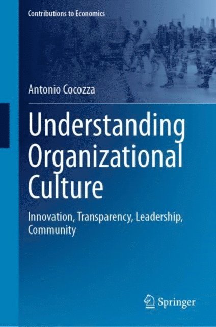Antonio Cocozza - Understanding Organizational Culture, E-bok
