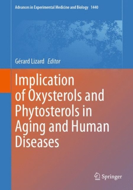 Gerard Lizard - Implication of Oxysterols and Phytosterols in Aging and Human Diseases, E-bok. Tillgänglighet: Lägg i varukorg