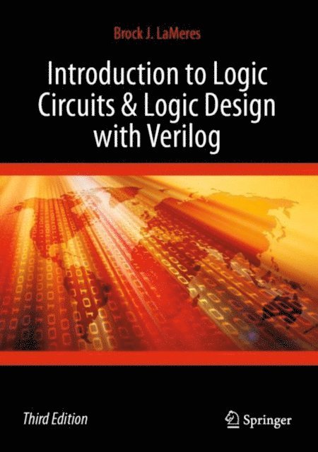 Brock J. LaMeres - Introduction to Logic Circuits & Logic Design with Verilog, E-bok. Tillgänglighet: Lägg i varukorg