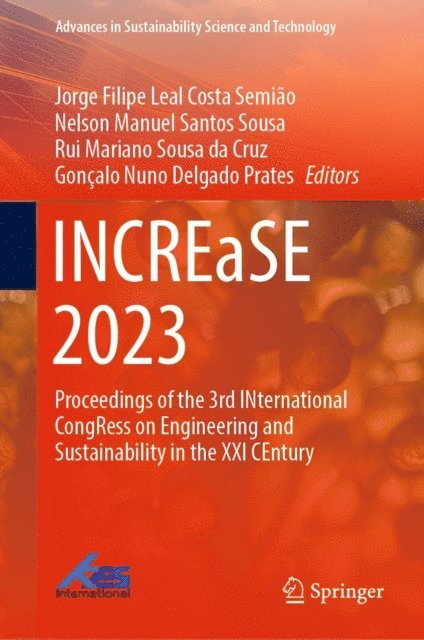 Goncalo Nuno Delgado Prates, Rui Mariano Sousa da Cruz, Nelson Manuel Santos Sousa, Jorge Filipe Leal Costa Semiao - INCREaSE 2023, E-bok