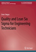 Quality and Lean Six Sigma for Engineering Technicians
