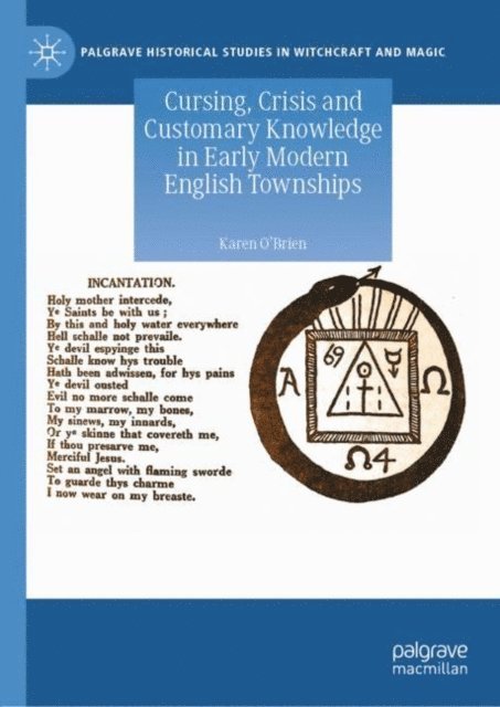 Karen O'Brien - Cursing, Crisis and Customary Knowledge in Early Modern English Townships, E-bok