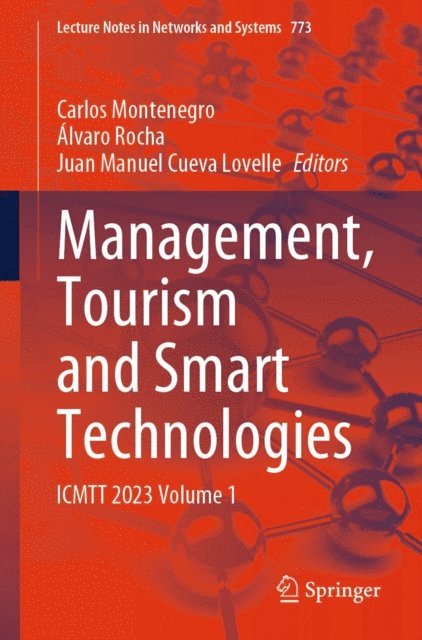 Juan Manuel Cueva Lovelle, Alvaro Rocha, Carlos Montenegro - Management, Tourism and Smart Technologies, E-bok