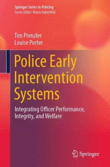 Louise Porter, Tim Prenzler - Police Early Intervention Systems, E-bok