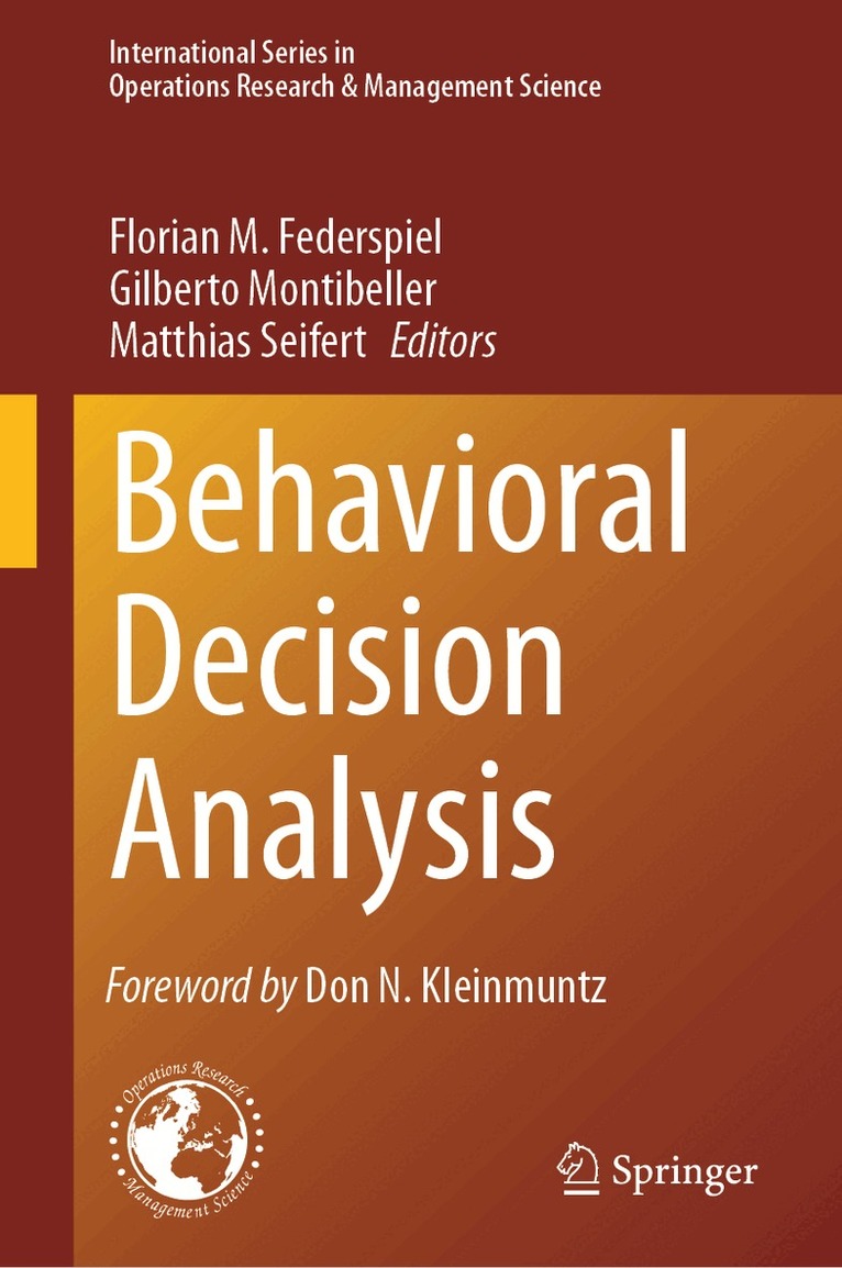 Florian M. Federspiel, Gilberto Montibeller, Matthias Seifert - Behavioral Decision Analysis, Inbunden. Tillgänglighet: Lägg i varukorg