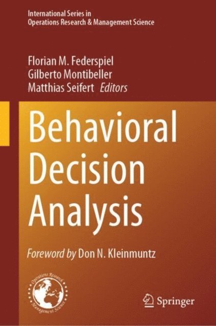 Matthias Seifert, Gilberto Montibeller, Florian M. Federspiel - Behavioral Decision Analysis, E-bok. Tillgänglighet: Lägg i varukorg