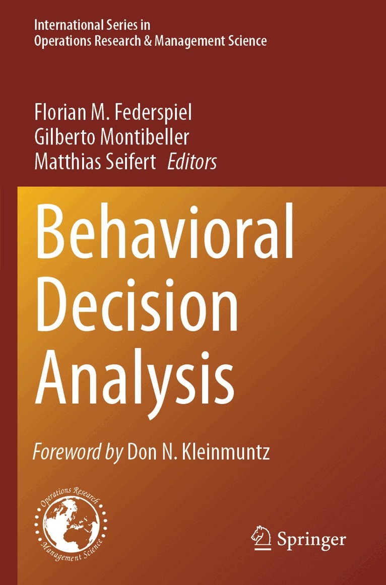 Florian M. Federspiel, Gilberto Montibeller, Matthias Seifert - Behavioral Decision Analysis, Häftad. Tillgänglighet: Lägg i varukorg