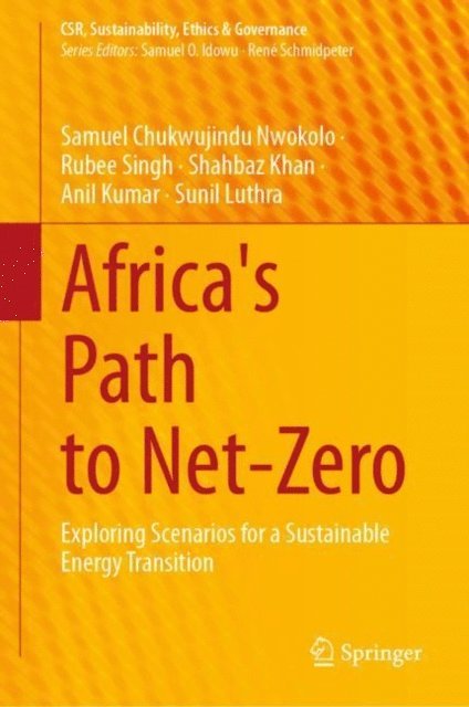 Sunil Luthra, Anil Kumar, Shahbaz Khan, Rubee Singh, Samuel Chukwujindu Nwokolo - Africa's Path to Net-Zero, E-bok