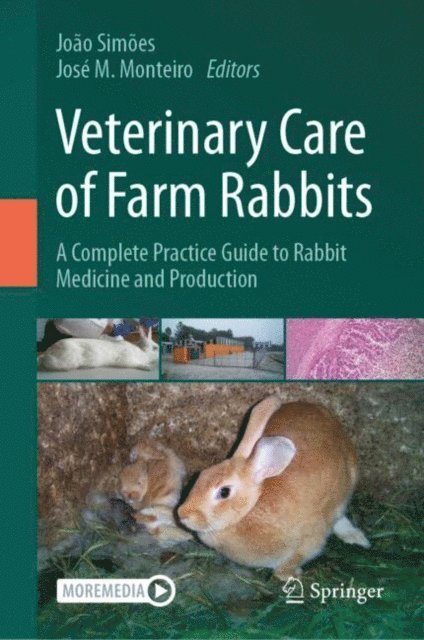Jose M. Monteiro, Joao Simoes - Veterinary Care of Farm Rabbits, E-bok