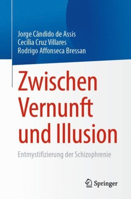 Rodrigo Affonseca Bressan, Cecilia Cruz Villares, Jorge Candido de Assis - Zwischen Vernunft und Illusion, E-bok