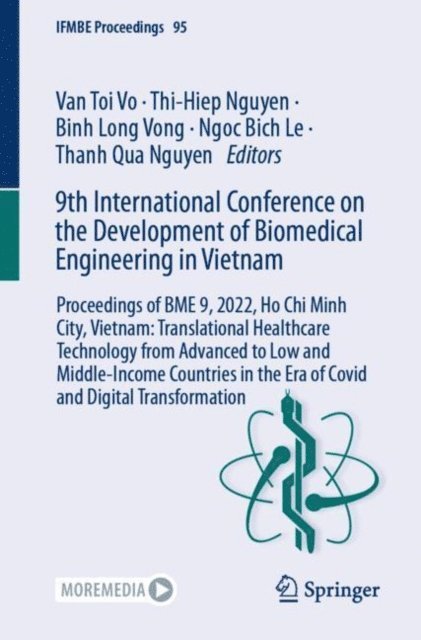 Thanh Qua Nguyen, Ngoc Bich Le, Binh Long Vong, Thi-Hiep Nguyen, Van Toi Vo - 9th International Conference on the Development of Biomedical Engineering in Vietnam, E-bok