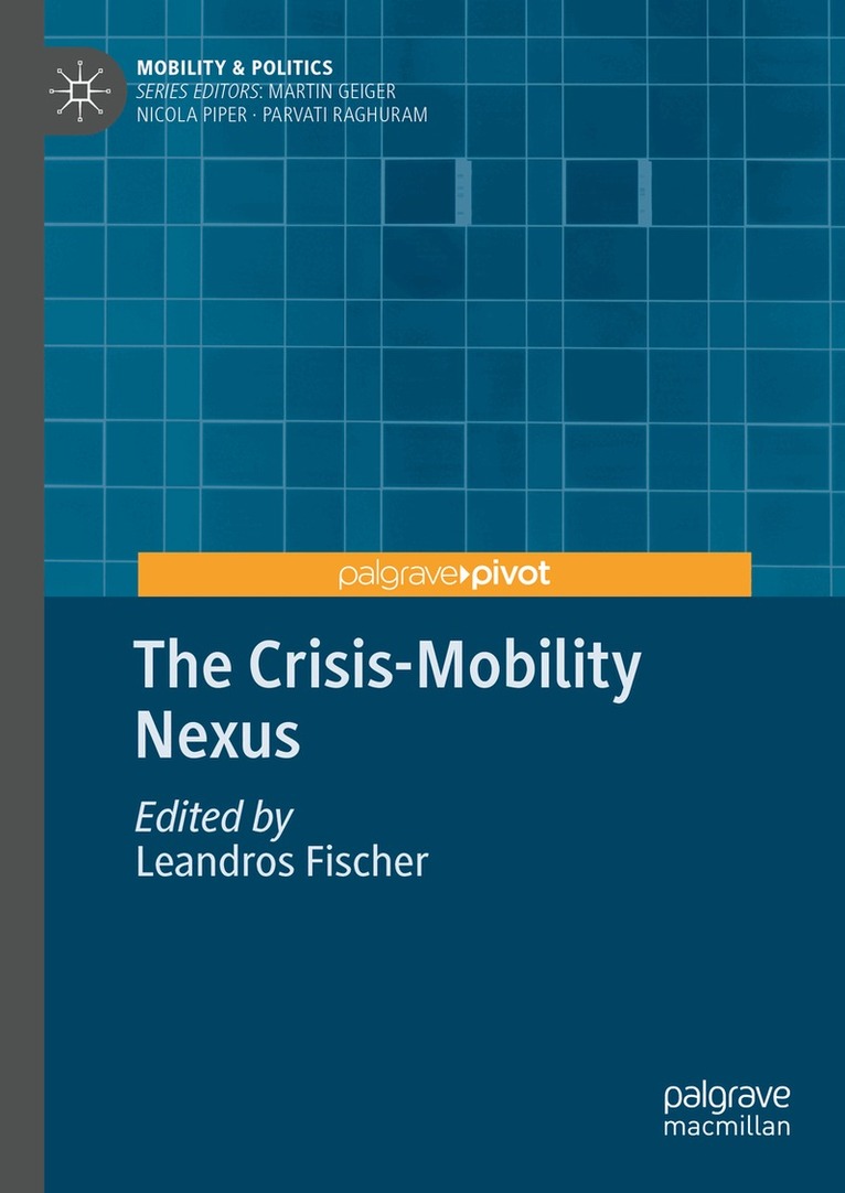 Crisis-Mobility Nexus