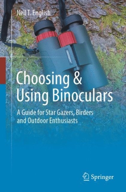 Neil T. English - Choosing & Using Binoculars, E-bok. Tillgänglighet: Lägg i varukorg
