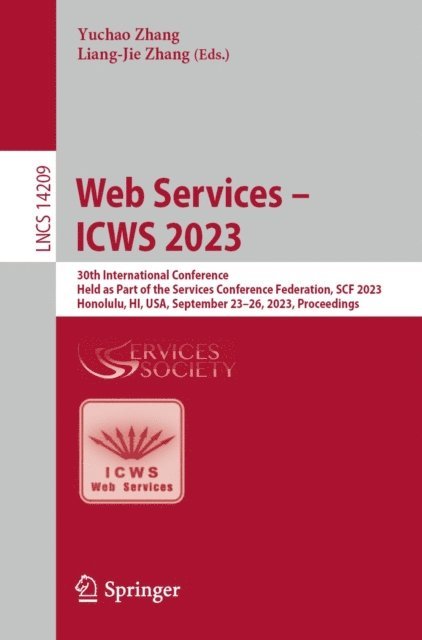 Liang-Jie Zhang, Yuchao Zhang - Web Services - ICWS 2023, E-bok