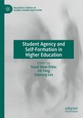 Student Agency and Self-Formation in Higher Education
