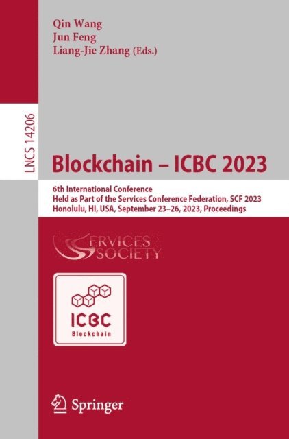 Liang-Jie Zhang, Jun Feng, Qin Wang - Blockchain - ICBC 2023, E-bok