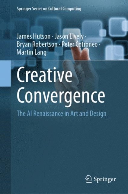 Martin Lang, Peter Cotroneo, Bryan Robertson, Jason Lively, James Hutson - Creative Convergence, E-bok