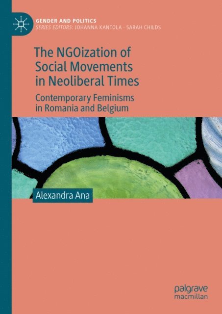 Alexandra Ana - NGOization of Social Movements in Neoliberal Times, E-bok. Tillgänglighet: Lägg i varukorg