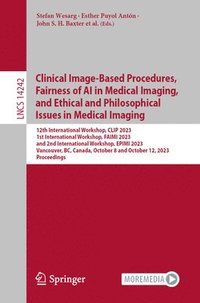 Clinical Image-Based Procedures,  Fairness of AI in Medical Imaging, and Ethical and Philosophical Issues in Medical Imaging