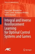Integral and Inverse Reinforcement Learning for Optimal Control Systems and Games