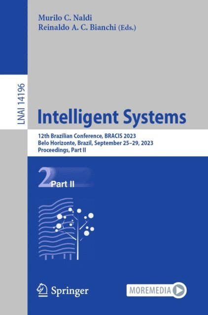 Reinaldo A. C. Bianchi, Murilo C. Naldi - Intelligent Systems, E-bok