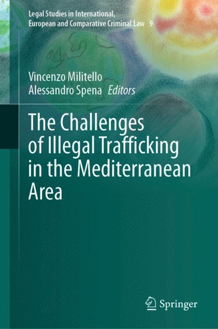 Alessandro Spena, Vincenzo Militello - Challenges of Illegal Trafficking in the Mediterranean Area, E-bok