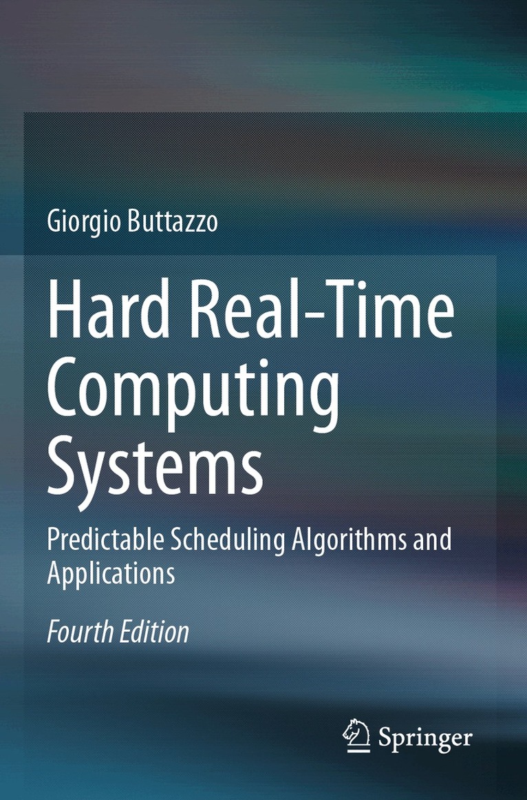 Giorgio Buttazzo - Hard Real-Time Computing Systems, Häftad