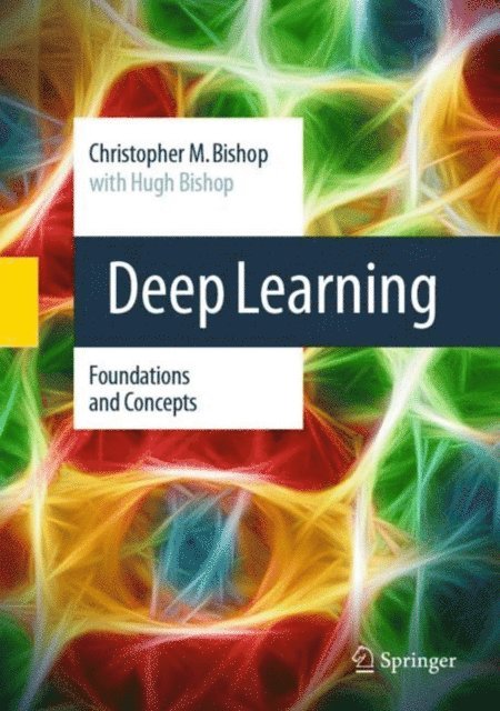 Hugh Bishop, Christopher M. Bishop - Deep Learning, E-bok