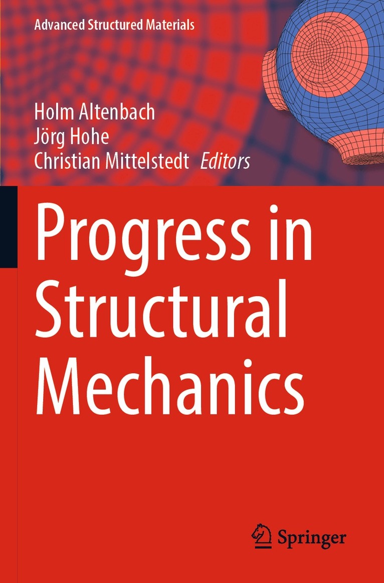 Holm Altenbach, Jörg Hohe, Christian Mittelstedt - Progress in Structural Mechanics, Häftad