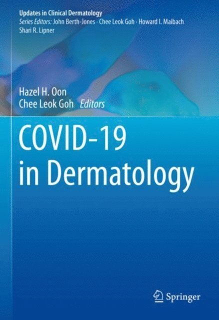 Chee Leok Goh, Hazel H. Oon - COVID-19 in Dermatology, E-bok
